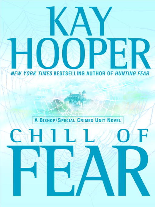 Title details for Chill of Fear by Kay Hooper - Wait list